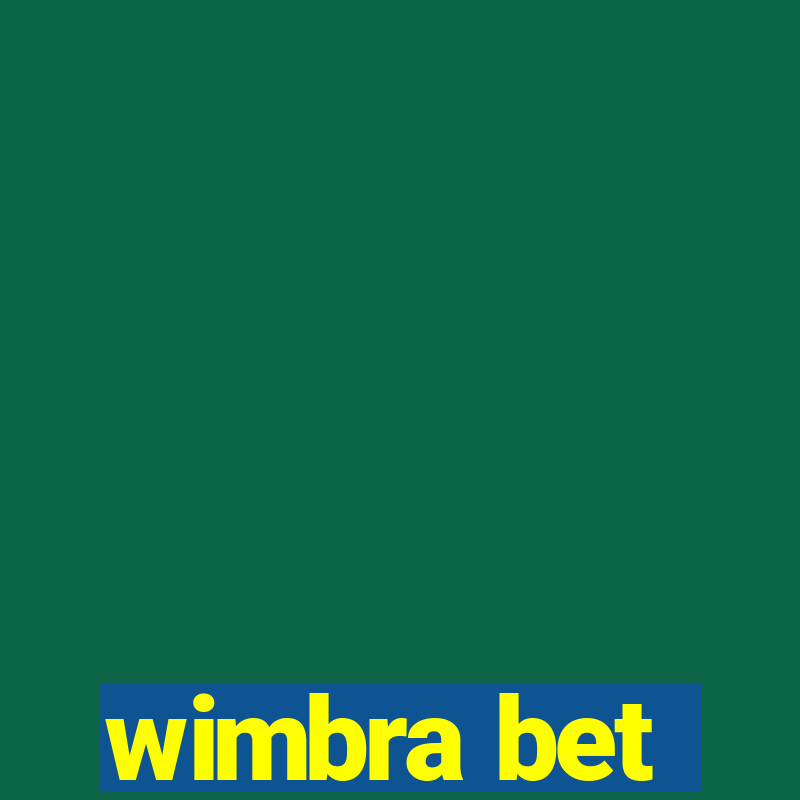 wimbra bet